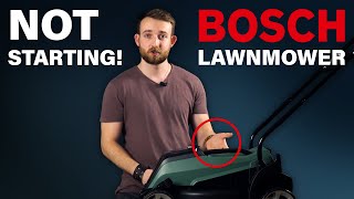 Bosch Cordless Lawnmower Not Starting SOLUTION [upl. by Hebel359]