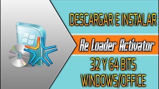 DESCARGAR RELOADER v33 2019 ACTIVADOR DE WINDOWSOFFICE [upl. by Yniar]