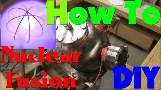 How to Make A Fusion Reactor [upl. by Zampino694]