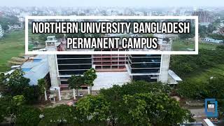 Northern University Bangladesh NUB Permanent Campus Drone View [upl. by Eikcor769]