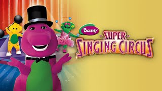 Barney  Super Singing Circus 2000 [upl. by Aicittel882]