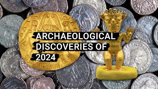 10 Greatest Archeological Discoveries of 2024 [upl. by Eanar]