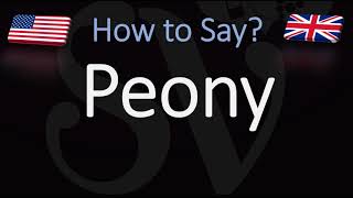 How to Pronounce Peony CORRECTLY [upl. by Tsenre]