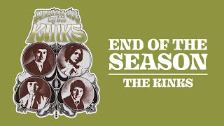 The Kinks  End of the Season Official Audio [upl. by Uriel79]