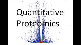 4 Quantitative Proteomics [upl. by Anele]