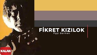 Fikret Kızılok  Pişşt Barmen I Yadigar © 1995 Kalan Müzik [upl. by Lleznol653]