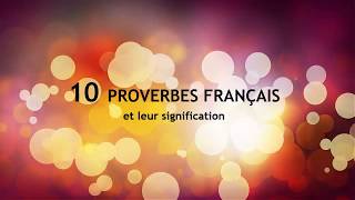 10 proverbes français et leur signification [upl. by Eunice]