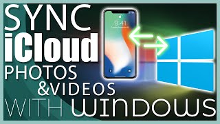 Sync and Manage YOUR iCloud Photos amp Videos on Windows 10 [upl. by Anawt]