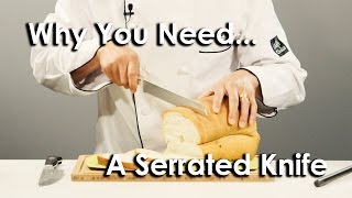 Why You Need a Serrated Knife [upl. by Letniuq887]