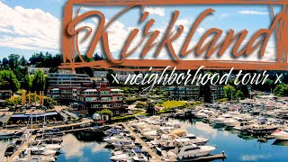 KIRKLAND  Seattle Neighborhood Tour [upl. by Rukna785]