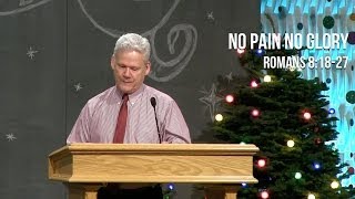 Romans 81827 No Pain No Glory [upl. by Aig267]