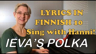 IEVAN POLKKA – The whole song with Loitumas Hanni [upl. by Ecirum870]