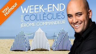 JEROME COMMANDEUR  Weekend entre collègues [upl. by Radack238]