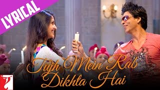 Lyrical Tujh Mein Rab Dikhta Hai Song with Lyrics  Rab Ne Bana Di Jodi  Jaideep Sahni [upl. by Ymot511]