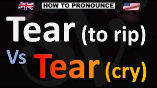 How to Pronounce TEAR Vs TEAR [upl. by Yro]