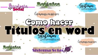 como hacer TITULOS BONITOS en WORD [upl. by Helenka]