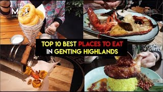 Top 10 Best Places To Eat In Genting Highlands [upl. by Flo764]