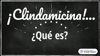 ¿Qué debo saber sobre la clindamicina Antibióticos [upl. by Nahsad]