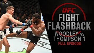 UFC Fight Flashback Woodley vs Thompson 1 Full Episode [upl. by Pavyer395]