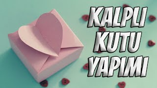 Kalpli Hediye Kutusu Nasıl Yapılır  Kağıttan Kalpli Kutu Yapımı [upl. by Eeraj]