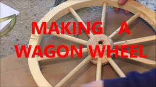 MAKING A WAGON WHEEL  WOODWORKING [upl. by Johnson198]