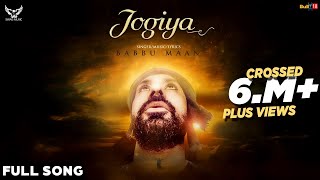 Babbu Maan  Jogiya  Latest Punjabi Songs 2016 [upl. by Nonnair]