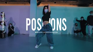 ARIANA GRANDE  POSITIONS  MONROE Choreography [upl. by Ennaxxor]