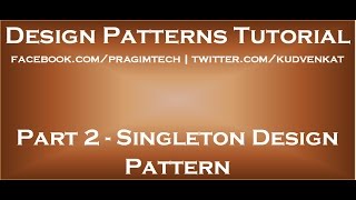 Singleton Design Pattern [upl. by Onifled]