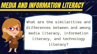 Media literacy Information literacy and Technology literacy [upl. by Ling224]