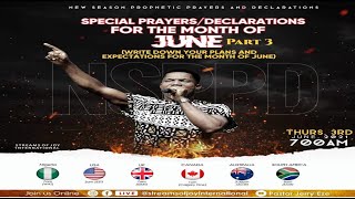 New Season Prophetic Prayers and Declaration NSPPD  3rd June 2021 [upl. by Antonino953]