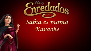 Sabia es mamá  Enredados  Karaoke 🖤🏰 [upl. by Orlan]