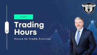 Futures Trading Hours When Can You Trade Them [upl. by Ecinej]