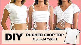 DIY ruched crop top from old Tshirt in 3 different ways  Another way to reuse your old Tshirts [upl. by Neraa]