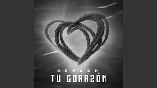 Tu Corazón [upl. by Emanuel]