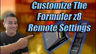 How to Customize Formuler z8 Pro Remote and Special Features EASY WAY [upl. by Bravin]