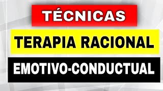 20 TÉCNICAS de Terapia RACIONAL EMOTIVA CONDUCTUAL TREC y sus Aplicaciones [upl. by Holladay]