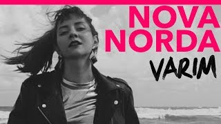 Nova Norda  Varım Official Video [upl. by Anema]