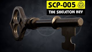 SCP005  The Skeleton Key SCP Orientation [upl. by Aissac]