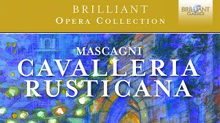 Mascagni Cavalleria Rusticana [upl. by Rima]