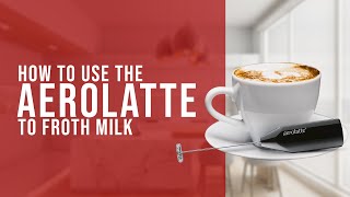 How To Use the AeroLatte To Froth Milk [upl. by Schroeder]