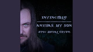 Invincible  Arthas My Son [upl. by Cimbura255]