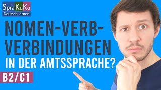 NomenVerbVerbindungen  Funktionsverbgefüge in der Amtssprache  Beispiele und Übung  B2C1 [upl. by Annot]