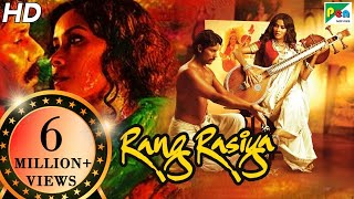 Rang Rasiya  Full Movie  Randeep Hooda Nandana Sen Paresh Rawal [upl. by Yniar]