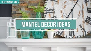 MANTEL DECORATING IDEAS  How to Style a Mantel 2 Ways  The DIY Mommy [upl. by Staford]