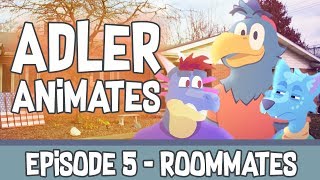 Adler Animates  S1  EP 5  Roommates Ft TheOdd1sOut [upl. by Aranaj]