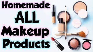 How To Make All Makeup Products At Home  DIY Homemade All Makeup Products [upl. by Yllehs]