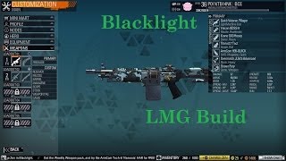 Blacklight Retribution  LMG Build Guide [upl. by Doggett412]