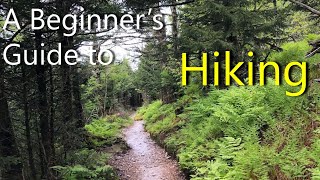 Hiking 101 for Beginners  Useful Knowledge [upl. by Nirag]