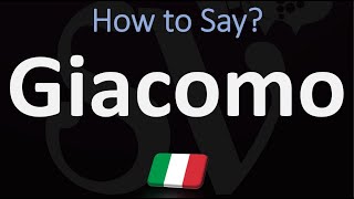 How to Pronounce Giacomo CORRECTLY  Italian Name Pronunciation [upl. by Elockin]