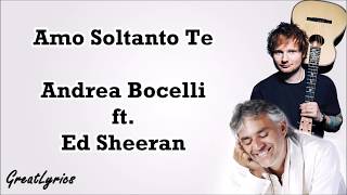 Andrea Bocelli  Amo soltanto te Lyrics amp Translate ft Ed Sheeran [upl. by Leinadnhoj301]